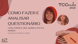 Como fazer e analisar questionário  com a Profa Dra Marília Patta Ramos [upl. by Gabel211]