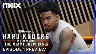 Hard Knocks In Season with the Miami Dolphins  Episode 1 Preview  Max [upl. by Sidney]