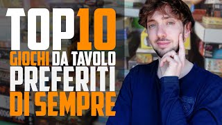 I miei GIOCHI DA TAVOLO PREFERITI di SEMPRE  TOP 10 [upl. by Leiuqeze]