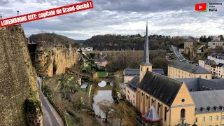 LUXEMBOURG CITY  Capitale du GrandDuché  Luxembourg Bretagne Télé 🇱🇺 [upl. by Lubbock]