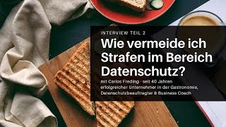 Gastronomie Experte im Interview  Teil 2  Wie vermeide ich Strafen im Bereich Datenschutz [upl. by Aissatan]