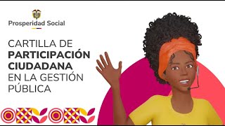 Cartilla Participación Ciudadana en la Gestión Pública Prosperidad Social Lengua de Señas Colombiana [upl. by Debera946]