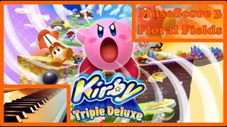 Floral Fields  Kirby Triple Deluxe on piano MuseScore 3 [upl. by Alaecim]