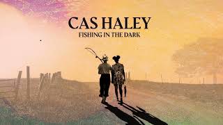 Cas Haley  Fishing In The Dark Reggae Cover Official Audio [upl. by Halford5]