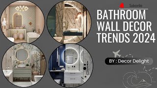 Bathroom Wall Decor Trends 2024 [upl. by Rayham5]