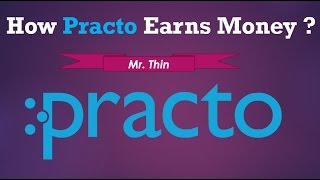 How Practo makes Money  Practo Business Model and Financials [upl. by Ycrad8]