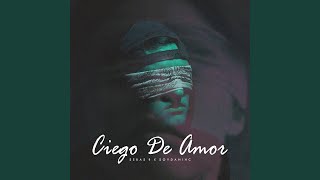 Ciego De Amor [upl. by Marti]