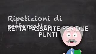 Retta passante per due punti [upl. by Odille]