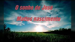 Sonho de José  Com letras [upl. by Idoc]