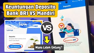 Deposito Bank BRI VS Mandiri  Untung Mana [upl. by Thomajan]