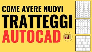 Come avere nuovi TRATTEGGI in AutoCAD [upl. by Gothurd636]