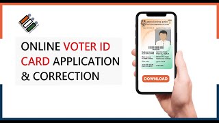 ONLINE VOTER ID CARD APPLICATION amp CORRECTION [upl. by Eelsew]