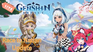 Genshin Impact Main Account Racing to Natlan [upl. by Uel653]