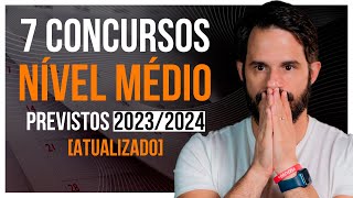 7 BIG CONCURSOS NÍVEL MÉDIO 2023 PARA COMEÇAR AGORA🔥 [upl. by Yedok]