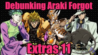 Debunking Araki Forgot Extras 11 [upl. by Ellekim]