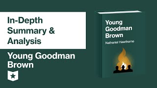 Young Goodman Brown by Nathaniel Hawthorne  InDepth Summary amp Analysis [upl. by Fermin]