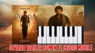 Devara Red sea Trailer Mass BGM In FL Studio Mobile [upl. by Kaehpos113]