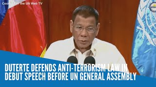 Duterte defends antiterrorism law in debut speech before UN General Assembly [upl. by Lletnom]