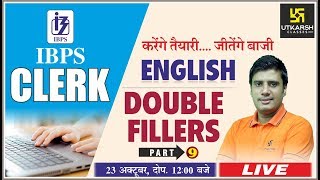 Double Fillers  Part9  English Grammar  For IBPS Clerk  By Lal Singh Kaviya [upl. by Kally]