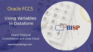 Oracle FCCs Using Variables in Dataform  Oracle Financial Consolidation  Oracle FCCs  BISP FCCs [upl. by Anstus690]