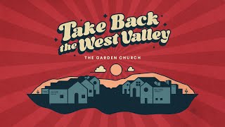 Take Back the West Valley [upl. by Ardeha]