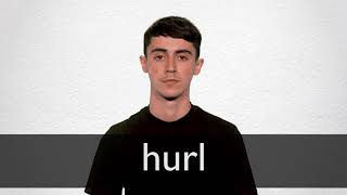 How to pronounce HURL in British English [upl. by Monahan]