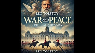 War and Peace by Leo Tolstoy – Full Audiobook  Volume 1  Part 2 [upl. by Yevol]