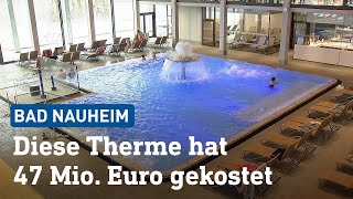 Das bietet die neue SprudelhofTherme in Bad Nauheim  hessenschau [upl. by Zweig]