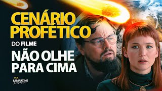 FILME NÃO OLHE PARA CIMA  Cenário Profético da Netflix  Lamartine Posella [upl. by Htenay]