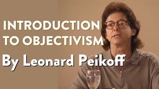 Introduction to Objectivism by Leonard Peikoff [upl. by Lilllie816]