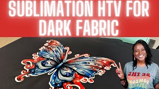 SUBLIMATION ON CLEAR HTV FOR DARK FABRIC  SUBLIMATION ON COTTON [upl. by Ludovick818]