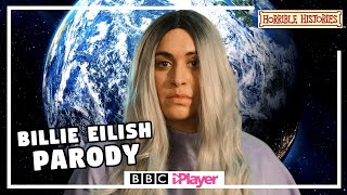 BILLIE EILISH PARODY  Horrible Histories Precious Planets Song  CBBC [upl. by Odlawso]