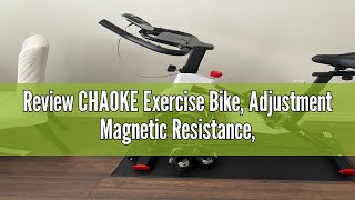 Review CHAOKE Exercise Bike Adjustment Magnetic Resistance Super Silent Belt Drive Indoor Bike for [upl. by Morissa166]