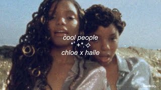 Chloe x Halle  Cool People Visual Lyric Video [upl. by Willi463]