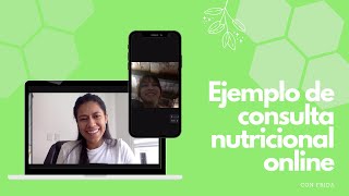 Ejemplo de una de mis consultas de nutrición onlineCon Frida [upl. by Marston815]