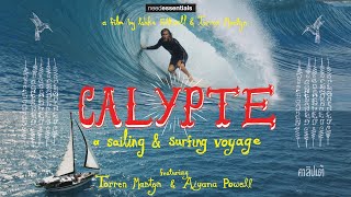 Torren Martyn  Calypte  a sailing and surfing voyage  needessentials [upl. by Anitniuq737]