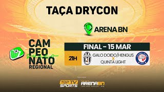 FINAL REGIONAL SOCIETY  TAÇA DRYCON  ARENA BN [upl. by Giffy]