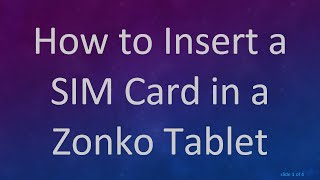 How to Insert a SIM Card in a Zonko Tablet [upl. by Deb]