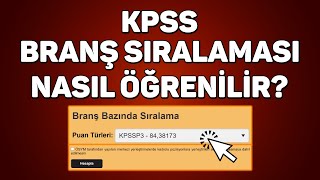 KPSS BRANŞ SIRALAMASI NASIL ÖĞRENİLİR [upl. by Ettessil]