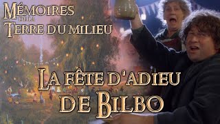 LA FÊTE DE BILBO  Mémoires de la Terre du Milieu [upl. by Norted114]