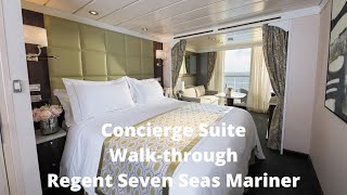 Concierge Suite Walkthrough I Regent Seven Seas Mariner [upl. by Elberta]