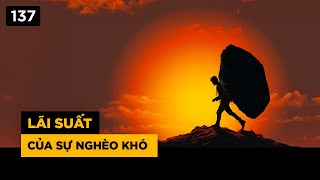 Lãi suất của sự nghèo khó [upl. by Nurav]