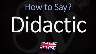 How to Pronounce Didactic CORRECTLY Meaning amp Pronunciation [upl. by Dukey]