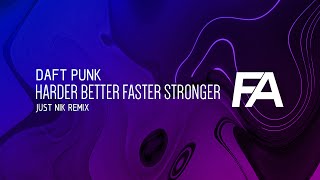 Daft Punk  Harder Better Faster Stronger Just Nik Remix [upl. by Aneerol]