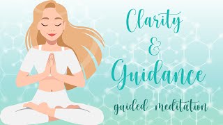 Receive Clarity amp Guidance 10 Minute Meditation [upl. by Hgeilhsa]