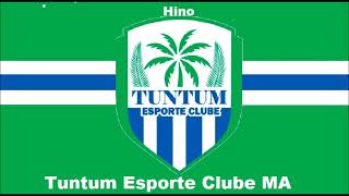 Hino do Tuntum Esporte Clube MA  Gilvan Frazão Legendado [upl. by Ybhsa691]