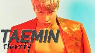 Taemin SHINee  Thirsty polskie napisy  PL SUB [upl. by Dustie]