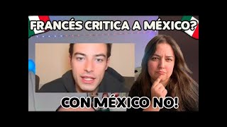 FRANCÉS que TRABAJA y VIVE en MÉXICO CRITICA A LOS MEXICANOS [upl. by Rehpitsirhc931]