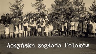 Wołyńska zagłada Polaków [upl. by Kcirrez957]