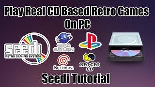 Seedi X86 Tutorial  Play physical CD Based Retro Games On PC [upl. by Enilarac]